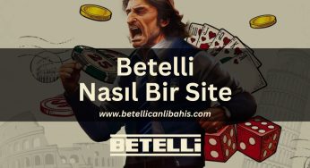 Betelli Nasıl Bir Site